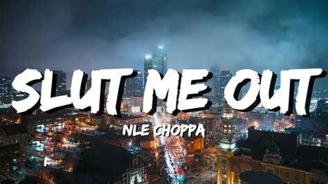 nle choppa slut me out leaked|NLE Choppa Drops NSFW “Sl*t Me Out” Remix Video ...